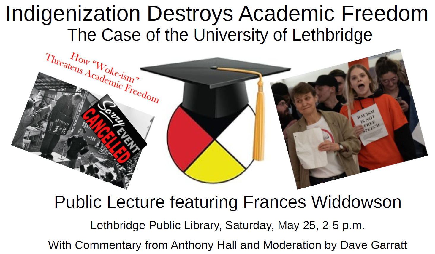 Frances Widdowson’s Presentation “Indigenization Destroys Academic Freedom”