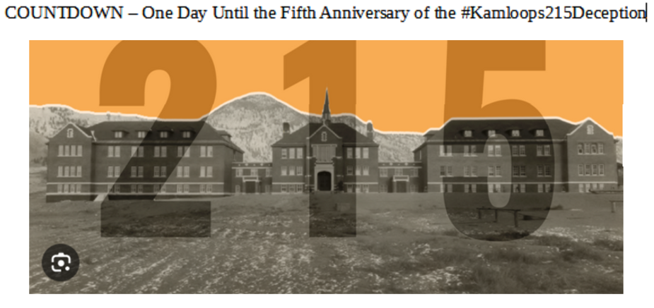 COUNTDOWN: One day until the fifth anniversary of the #Kamloops215Deception