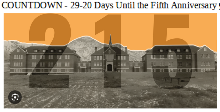 COUNTDOWN: 29-20 Days Until the Fifth Anniversary of the #Kamloops215Deception